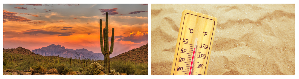 1. An image of sunset in the Sonoran Desert near Phoenix, Arizona.
2. Extremely high temperatures, thermometer with Celsius and Fahrenheit scale on warm desert sand.